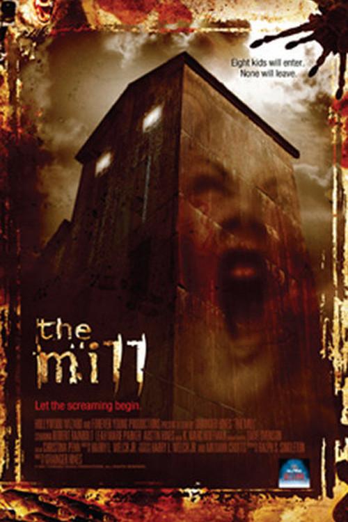 The Mill 2008 official movie poster