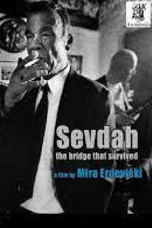 Sevdah: The Bridge That Survived 2004 official movie poster