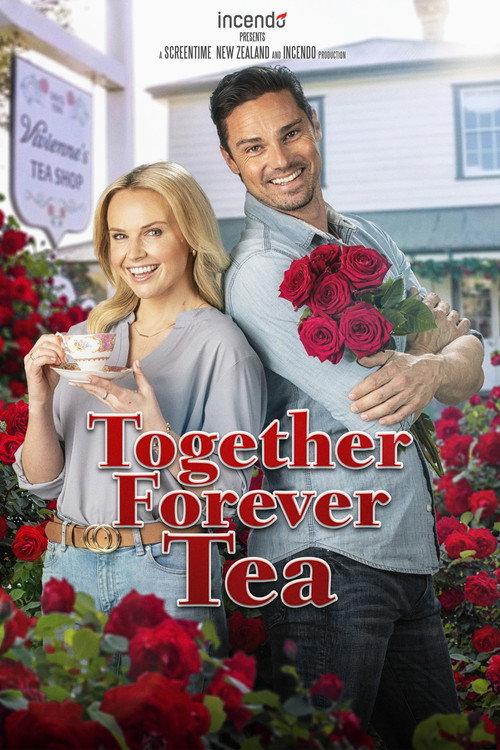 Together Forever Tea 2021 official movie poster