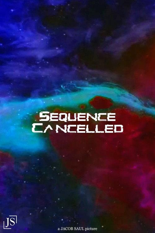 SEQUENCE CANCELLED 2020 official movie poster