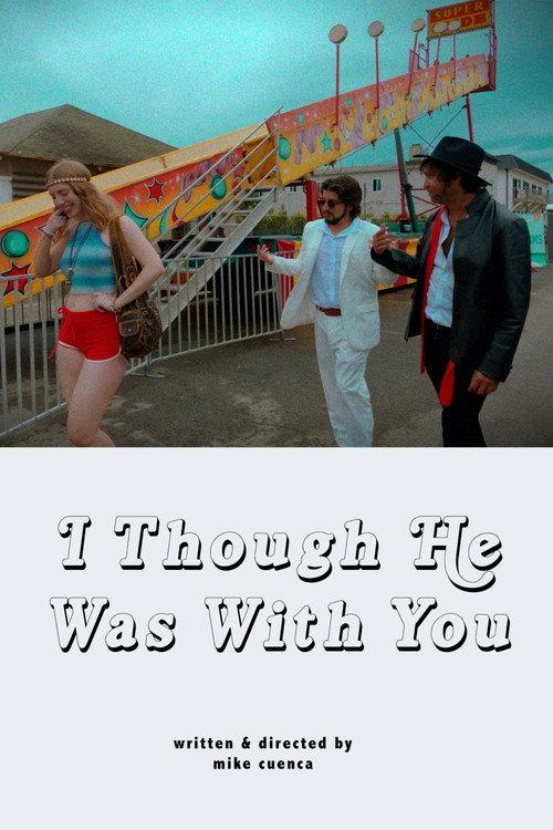 I Thought He Was With You official movie poster