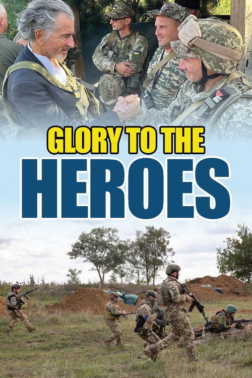 Glory to the Heroes 2023 official movie poster