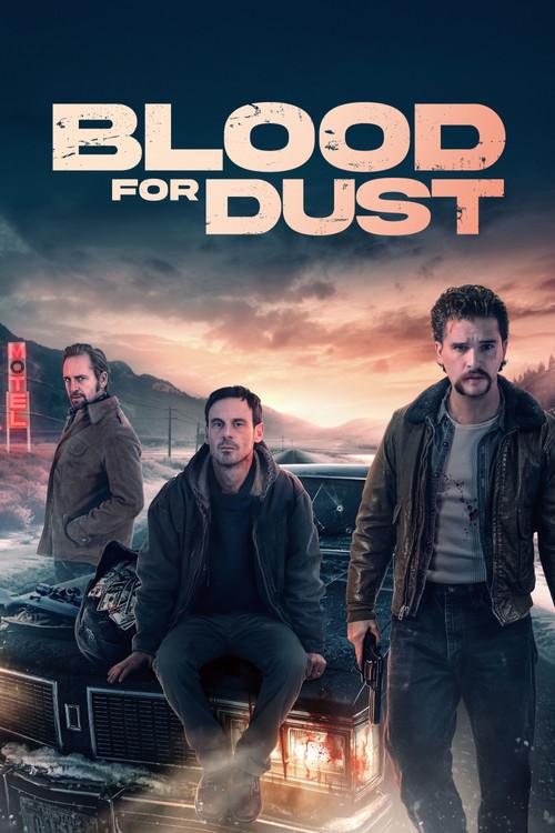 Blood for Dust 2024 official movie poster