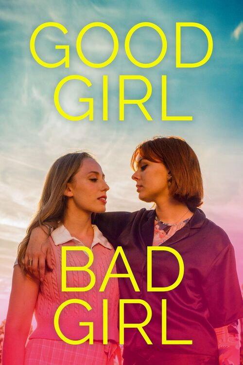 Good Girl Bad Girl 2025 official movie poster