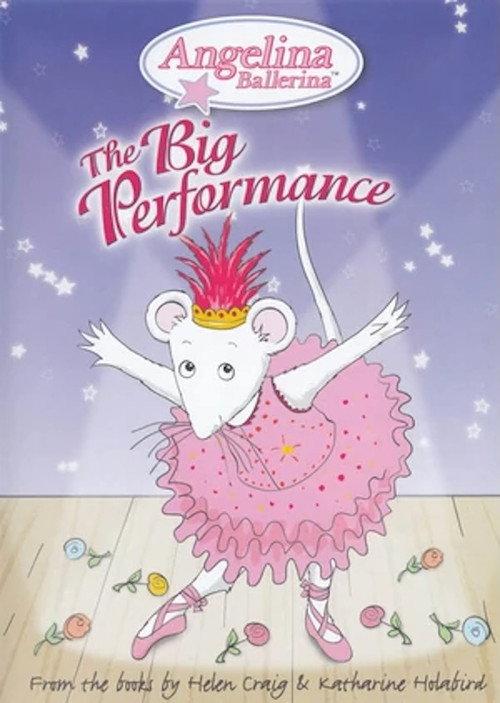 Angelina Ballerina: The Big Performance 2005 official movie poster
