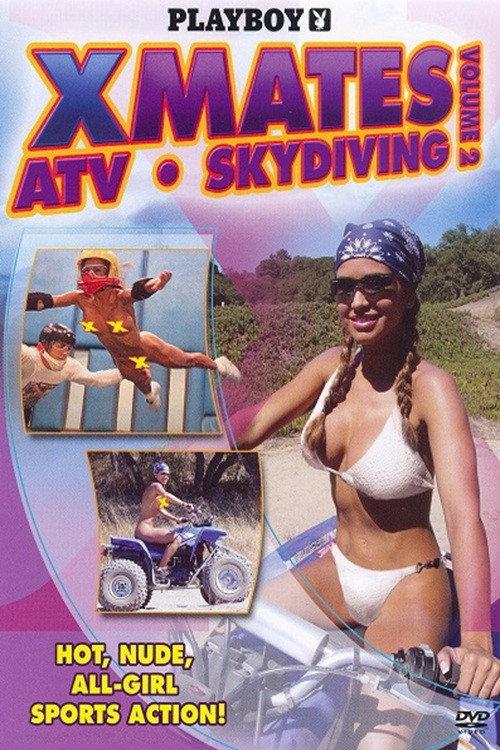 Playboy: X Mates Volume 2 - ATV & Skydiving 2007 official movie poster