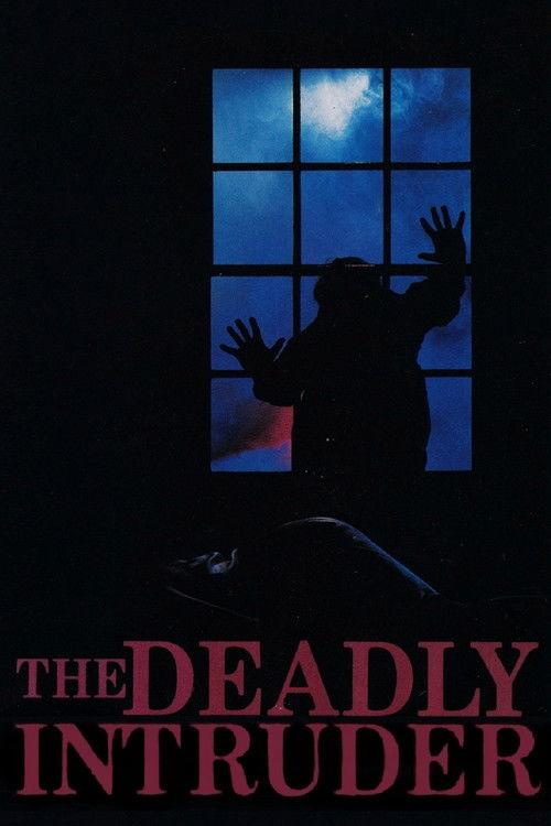 The Deadly Intruder 1985 official movie poster