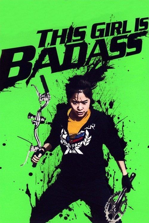 This Girl Is Bad Ass 2011 official movie poster