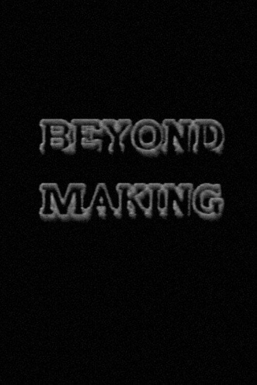 Beyond Making 1988 official movie poster
