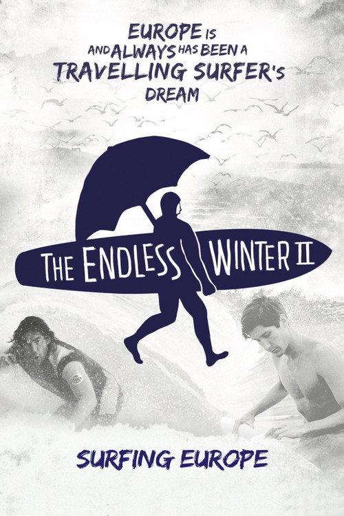 The Endless Winter II: Surfing Europe 2017 official movie poster