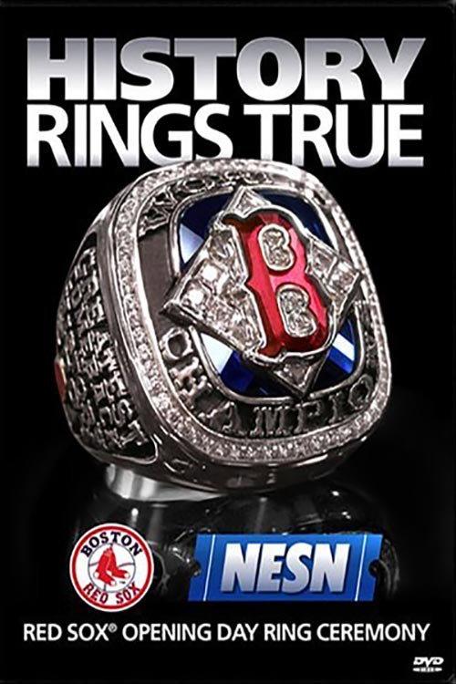 History Rings True: Red Sox Opening Day Ring Ceremony 2005 official movie poster