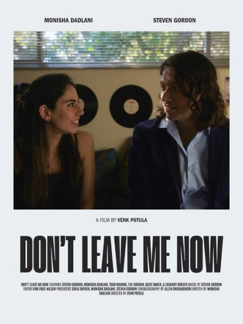 Don't Leave Me Now  official movie poster