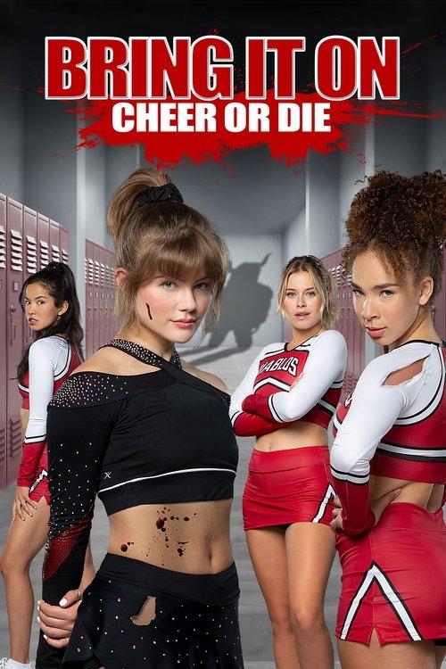 Bring It On: Cheer Or Die 2022 official movie poster