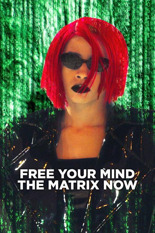 Free Your Mind: The Matrix Now 2023 official movie poster