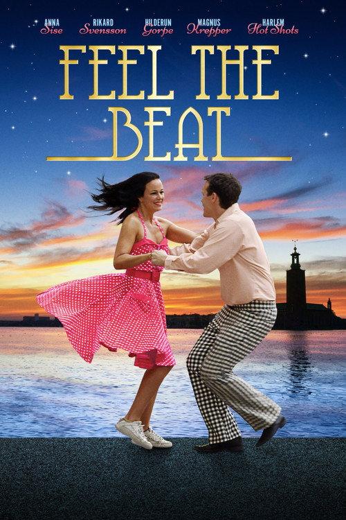 Feel the Beat 2018 official movie poster