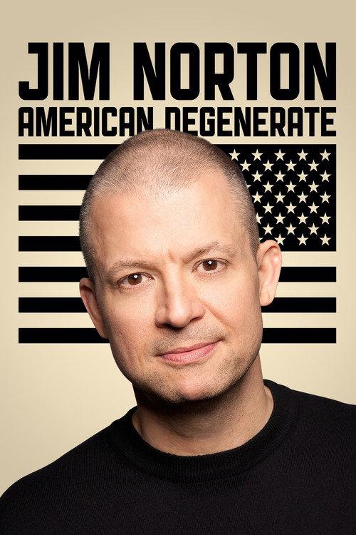 Jim Norton: American Degenerate 2013 official movie poster