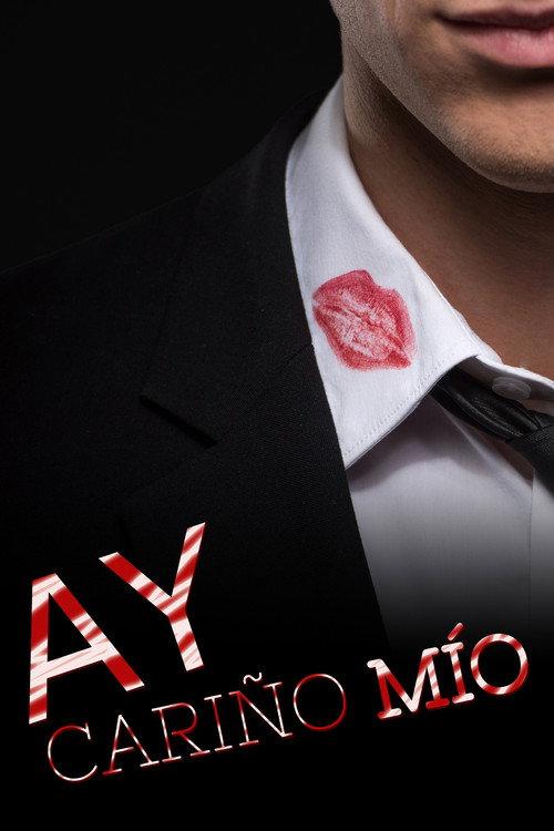Ay cariño mío 2012 official movie poster
