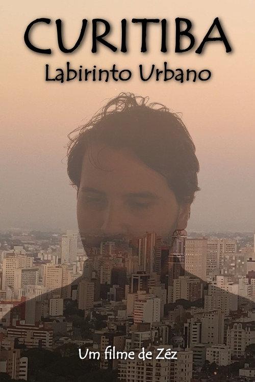 Curitiba: Labirinto Urbano 2024 official movie poster