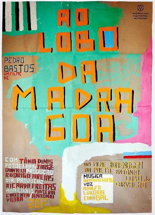 To the Wolf of Madragoa 2012 official movie poster