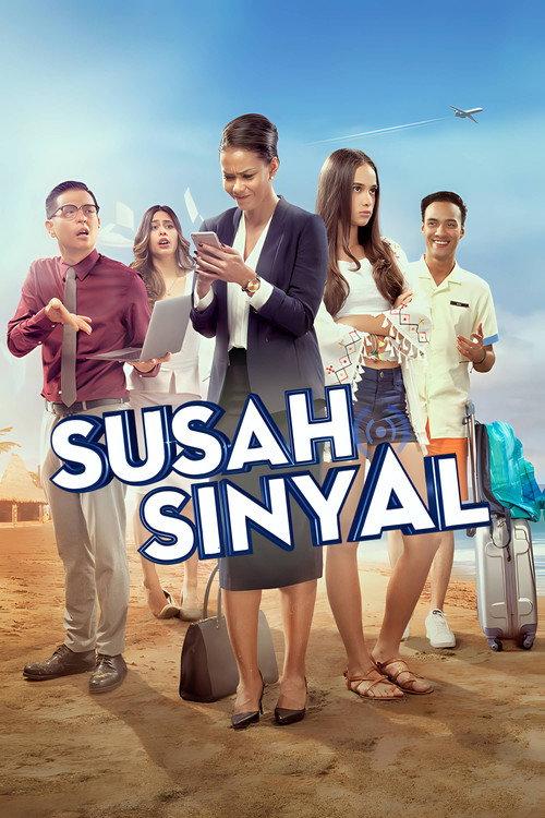 Susah Sinyal 2017 official movie poster
