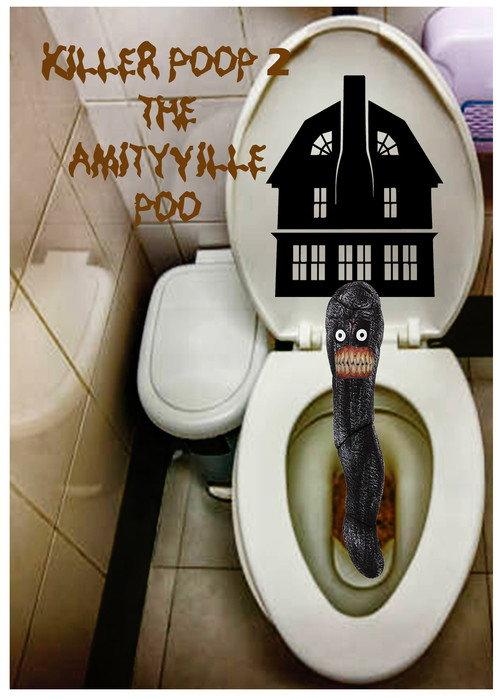 Killer Poop 2: Amityville Poo 2022 official movie poster