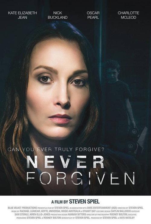 Never Forgiven 2015 official movie poster