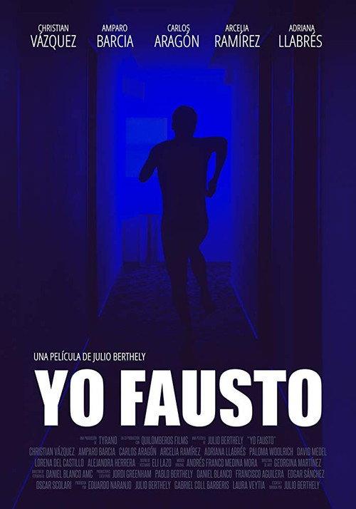 Yo Fausto 2021 official movie poster
