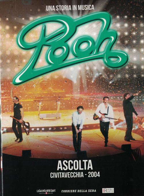 POOH - Ascolta, Civitavecchia 2004 official movie poster