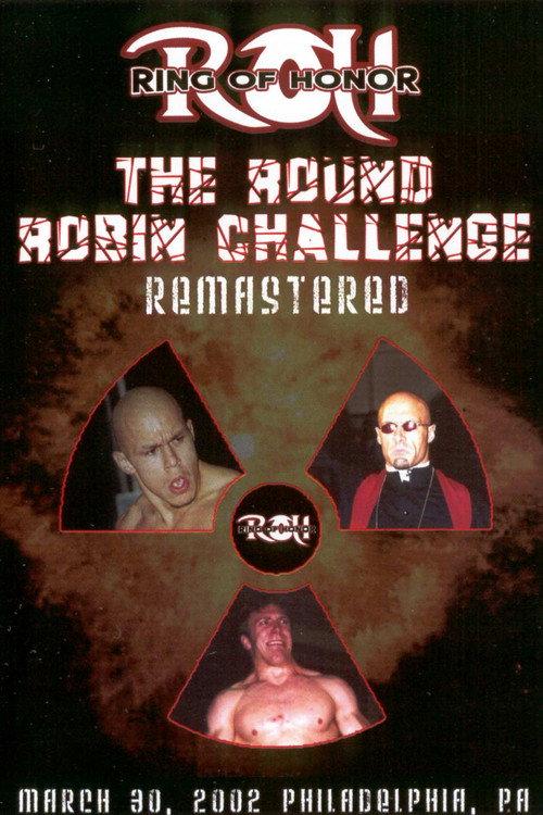 ROH The Round Robin Challenge 2002 official movie poster