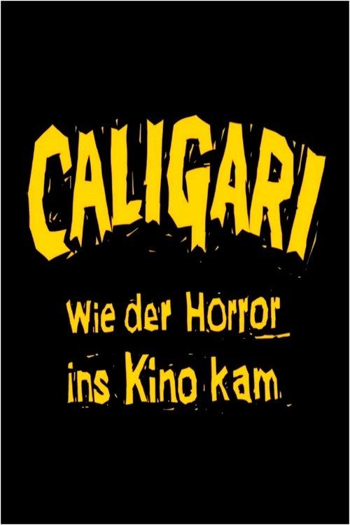 Caligari: When Horror Came to Cinema 2014 official movie poster