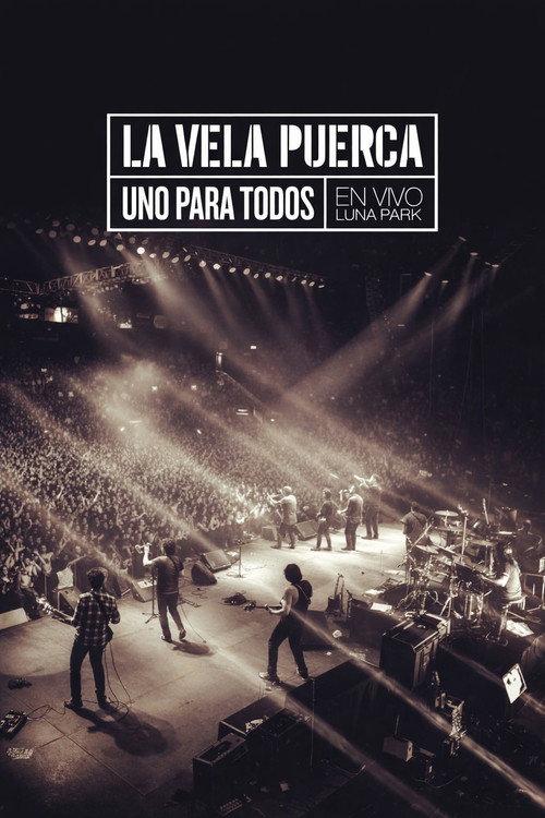 La Vela Puerca - Uno Para Todos 2014 official movie poster