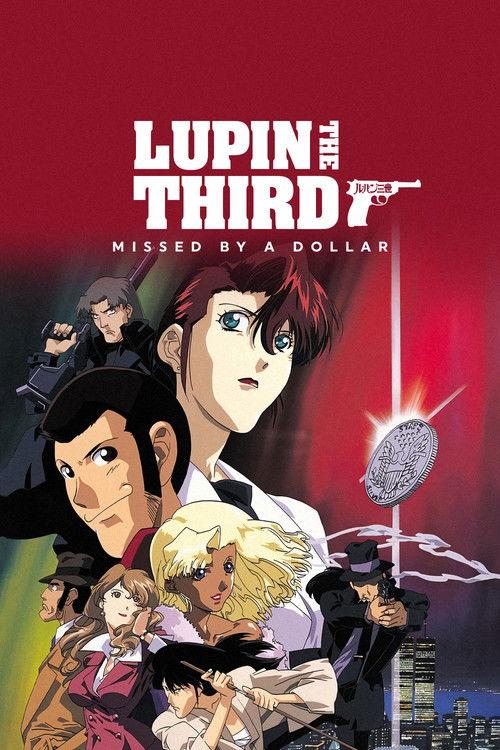 Lupin the Third: Missed by a Dollar 2000 official movie poster