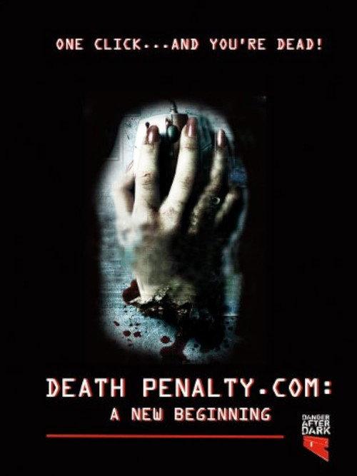 Death Penalty.com: A New Beginning 2011 official movie poster