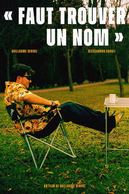 Faut Trouver Un Nom 2025 official movie poster