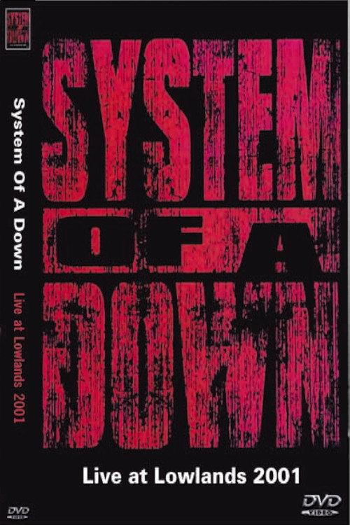 System Of A Down: Lowlands Festival 2001 2001 official movie poster