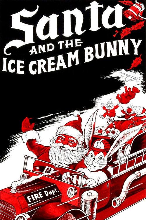 Santa and the Ice Cream Bunny 1972 official movie poster
