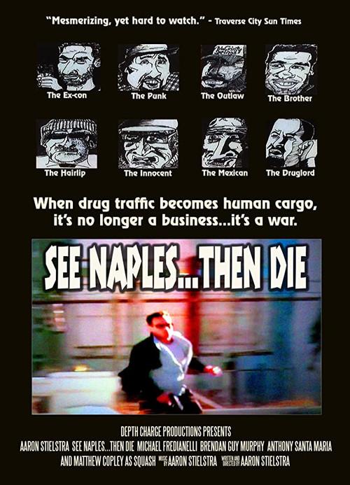 See Naples... Then Die 2008 official movie poster