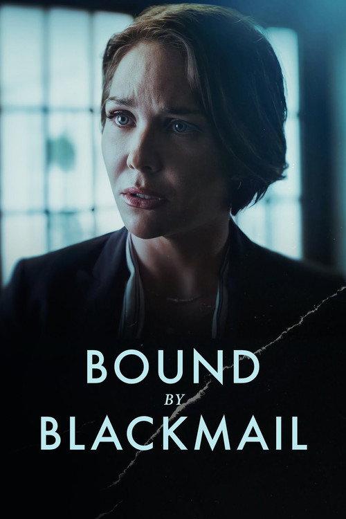 Bound by Blackmail 2022 official movie poster