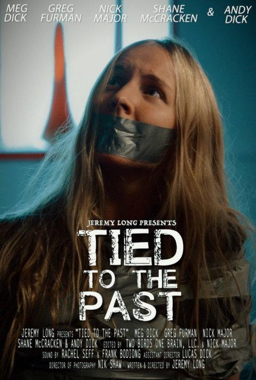 Tied to the Past 2017 official movie poster
