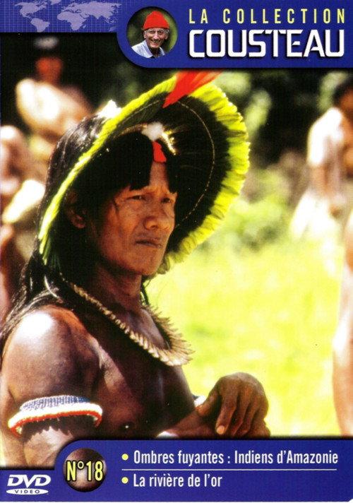 The Cousteau Collection N°18-1 | Fleeing Shadows: Indians of the Amazon 1983 official movie poster