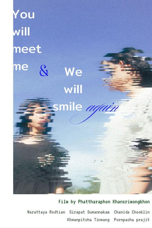 You will meet me and we will smile again 2026 official movie poster