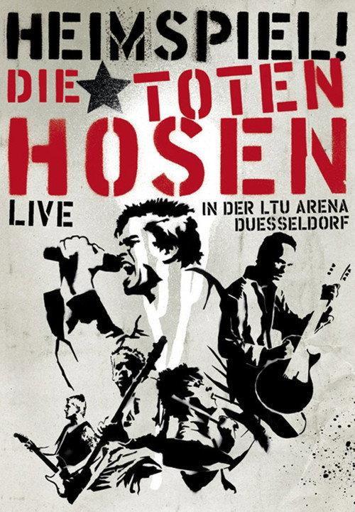 Die Toten Hosen - Heimspiel 2005 official movie poster