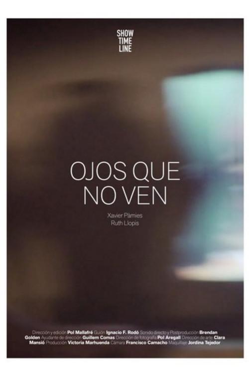 Ojos que no ven 2016 official movie poster