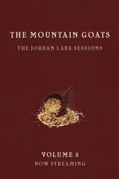the Mountain Goats: the Jordan Lake Sessions (Volume 5) 2022 official movie poster