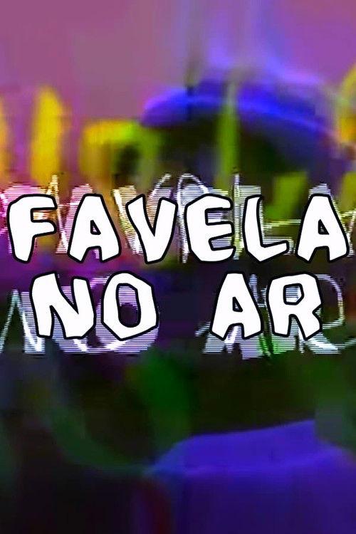 Favela no Ar 2002 official movie poster