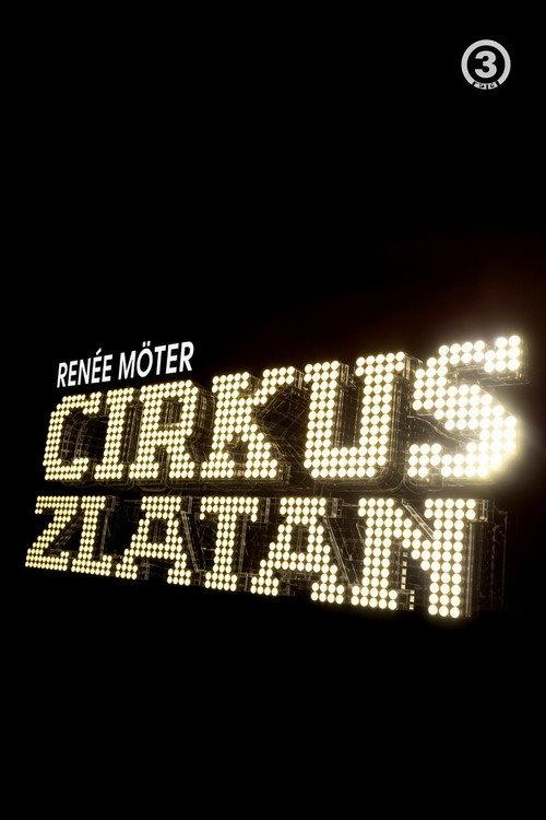 Cirkus Zlatan 2008 official movie poster