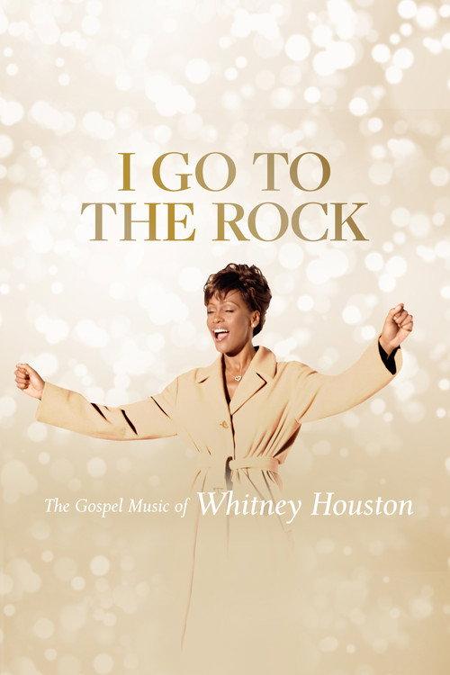 I Go to the Rock: The Gospel Music of Whitney Houston 2023 official movie poster