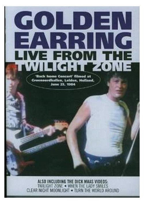 Golden Earring - Live From The Twilight Zone 1984 official movie poster