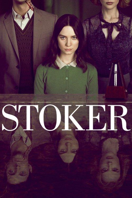Stoker 2013 official movie poster