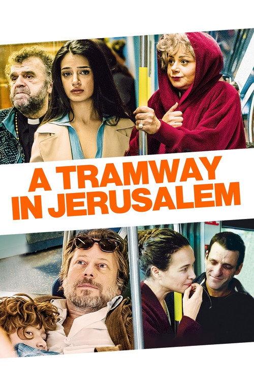 A Tramway in Jerusalem 2018 official movie poster